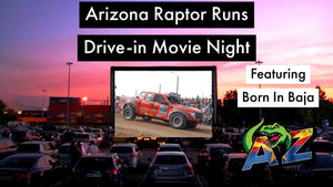 Drive In Movie Night May 31st -Born In Baja